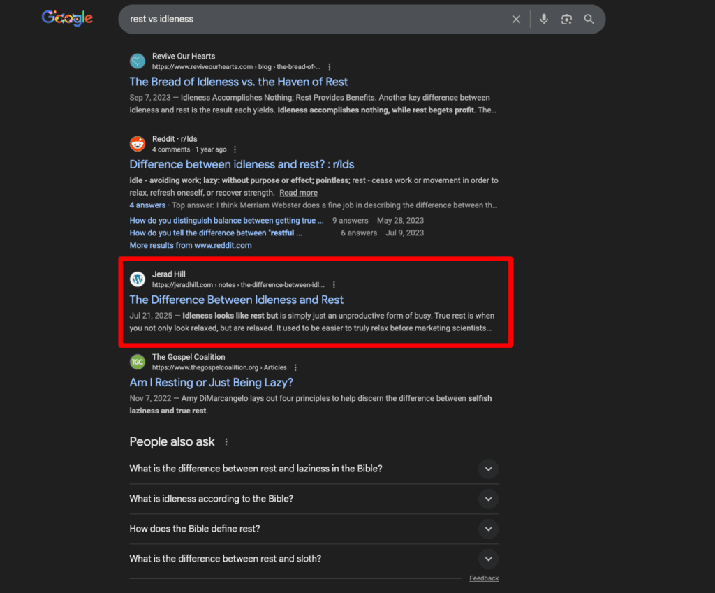 Google ranking Jerad's article on The Difference Between Idleness and Rest.