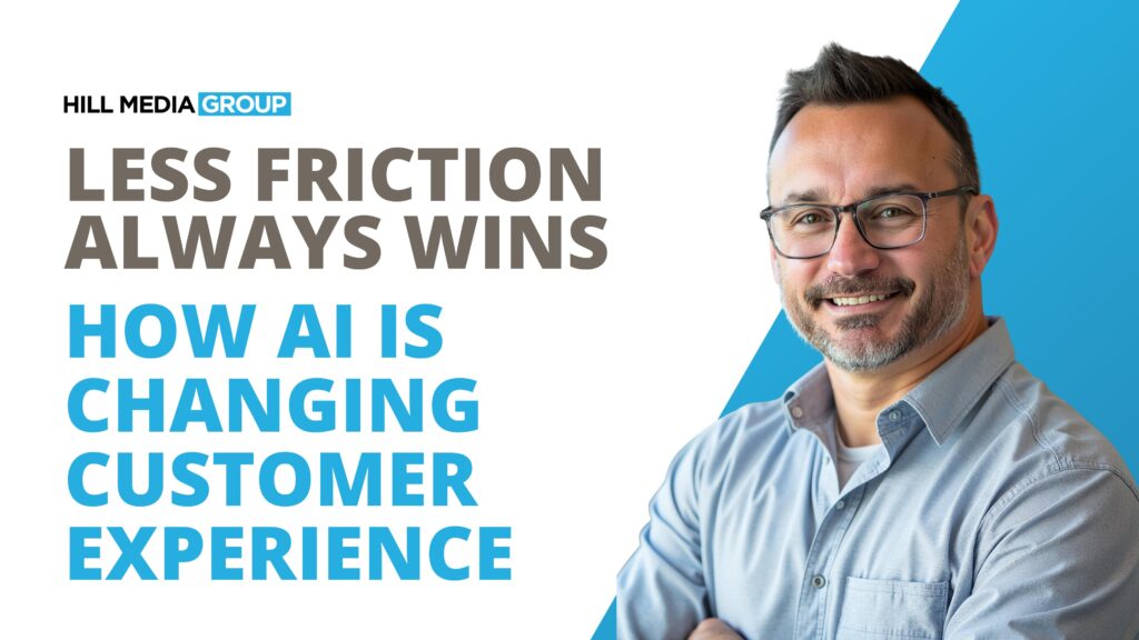 less friction wins ai changing customer experience